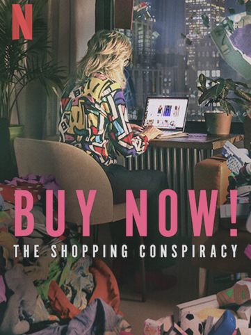 News da Liê #03: capa do documentário Buy Now da Netflix